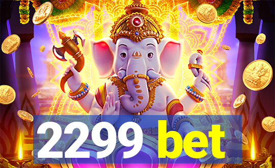 2299 bet